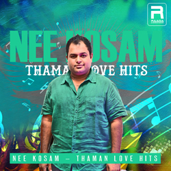 Nee Kosam - Thaman Love Hits songs Nee Kosam - Thaman Love Hits songs