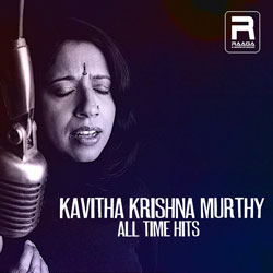 Kavitha Krishna Murthy All Time Hits songs