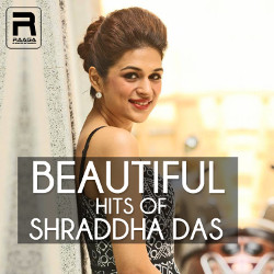 Beautiful Hits Of Shraddha Das songs Beautiful Hits Of Shraddha Das songs