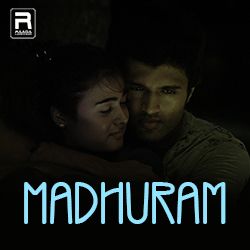 Madhuram songs Madhuram songs