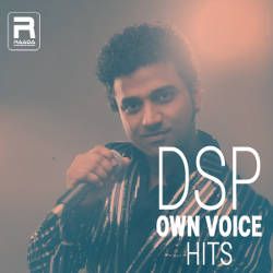 Dsp Own Voice Hits songs Dsp Own Voice Hits songs