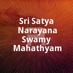 Sri Satya Narayana Swamy Mahathyam songs Sri Satya Narayana Swamy Mahathyam songs