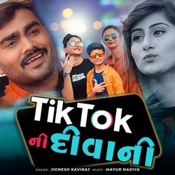 Tik Tok Ni Diwani songs Tik Tok Ni Diwani songs