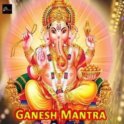 Ganesh Mantra songs Ganesh Mantra songs