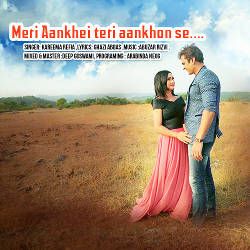 Meri Aankhei Teri Aankhon Se songs Meri Aankhei Teri Aankhon Se songs