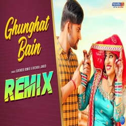 Ghunghat Bain Remix songs Ghunghat Bain Remix songs