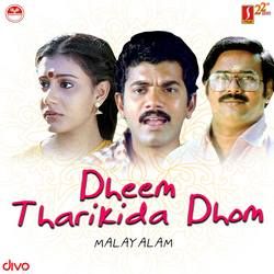 Dheem Tharikida Thom songs Dheem Tharikida Thom songs