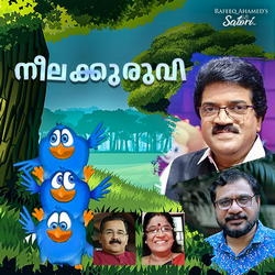 Rafeeq Ahammeds Neelakkuruvi songs Rafeeq Ahammeds Neelakkuruvi songs