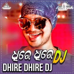 Dhire Dhire Dj songs Dhire Dhire Dj songs