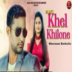Khel Khilone songs Khel Khilone songs