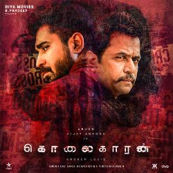 Listen to Theme Of Kolaigaran songs from Kolaigaran