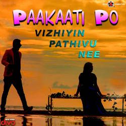 Paakaati Po songs Paakaati Po songs