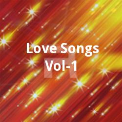 Love Songs - Vol 1 songs Love Songs - Vol 1 songs