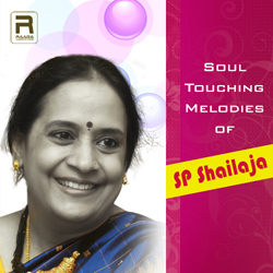 Soul Touching Melodies Of SP. Shailaja songs Soul Touching Melodies Of SP. Shailaja songs
