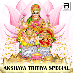 Akshaya Tritiya Special songs Akshaya Tritiya Special songs