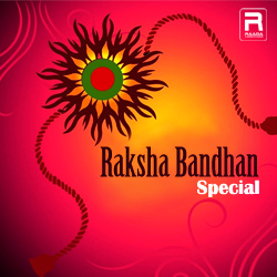 Raksha Bandhan Special songs Raksha Bandhan Special songs