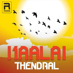 Kaalai Thendral songs Kaalai Thendral songs