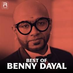 Best Of Benny Dayal songs Best Of Benny Dayal songs