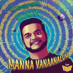Electro Folk Series With Ghibran songs Electro Folk Series With Ghibran songs