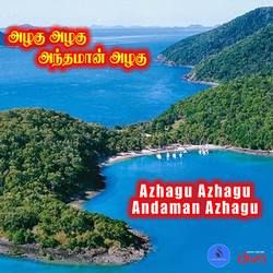 Azhagu Azhagu Andaman Azhagu songs Azhagu Azhagu Andaman Azhagu songs