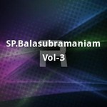 SP. Balasubramaniam Vol - 3 songs SP. Balasubramaniam Vol - 3 songs