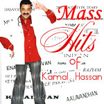 Kamal Hassan - Mass Hits songs Kamal Hassan - Mass Hits songs