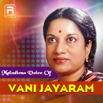 Melodious Voice Of Vani Jayaram songs Melodious Voice Of Vani Jayaram songs