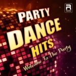 Party Dance Hits songs Party Dance Hits songs