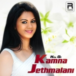 Hits of Kamna Jethmalani songs