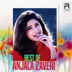 Best Of Anjala Zhaveri songs Best Of Anjala Zhaveri songs
