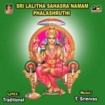 Sri Lalitha Sahasranamam - Phalasthruthi songs Sri Lalitha Sahasranamam - Phalasthruthi songs