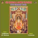 Sri Mangala Gowri Vratham, Pooja And Kadha songs Sri Mangala Gowri Vratham, Pooja And Kadha songs
