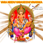 Vara Needu Varasiddhi Vinayaka songs Vara Needu Varasiddhi Vinayaka songs
