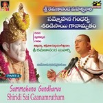 Sammohana Gandharva Shiridisai Ganamrutham - Vol 03 songs Sammohana Gandharva Shiridisai Ganamrutham - Vol 03 songs