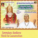 Sammohana Gandharva Shiridisai Ganamrutham - Vol 06 songs Sammohana Gandharva Shiridisai Ganamrutham - Vol 06 songs