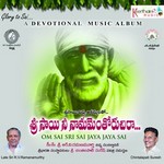 Sri Sai Nee Naamamenthoruchiraa songs Sri Sai Nee Naamamenthoruchiraa songs