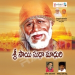 Sri Sai Sudha Madhuri songs Sri Sai Sudha Madhuri songs