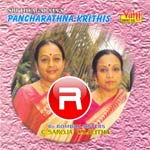 Sri Thyagaraja's Pancharathna Krithis songs Sri Thyagaraja's Pancharathna Krithis songs