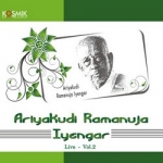 ariyakudi ramanuja iyengar - vol 2