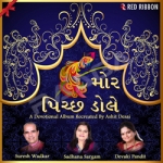 Mor Peechh Dole Re songs Mor Peechh Dole Re songs