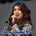 Shreya Ghoshal Hits songs Shreya Ghoshal Hits songs