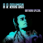 AR. Rahman Birthday Special songs AR. Rahman Birthday Special songs