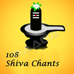 108 Shiva Chants songs 108 Shiva Chants songs