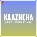 kaazhcha (original motion picture soundtrack)