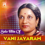 Solo Hits Of Vani Jayaram songs Solo Hits Of Vani Jayaram songs