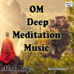 om deep meditation music