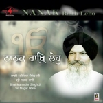 Nanak Rakh Leho songs Nanak Rakh Leho songs