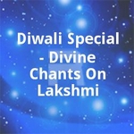 diwali special - divine chants on lakshmi