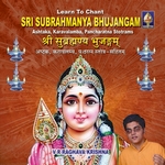 learn to chant - shree subrahmanya bhujangam