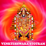 Venkteshwara Stotram songs Venkteshwara Stotram songs